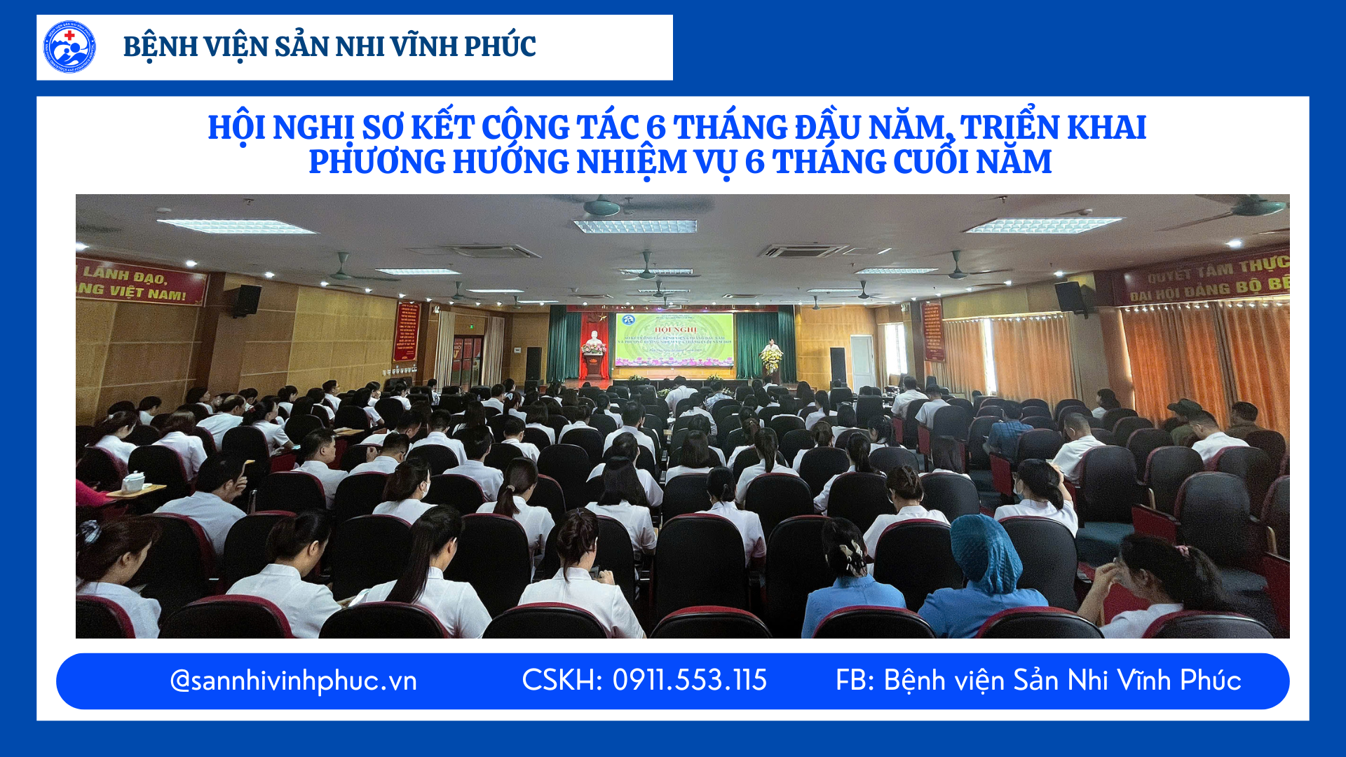Hội nghị Sơ kết công tác 6 tháng đầu năm 2025 và triển khai phương hướng, nhiệm vụ 6 tháng cuối năm 2025.