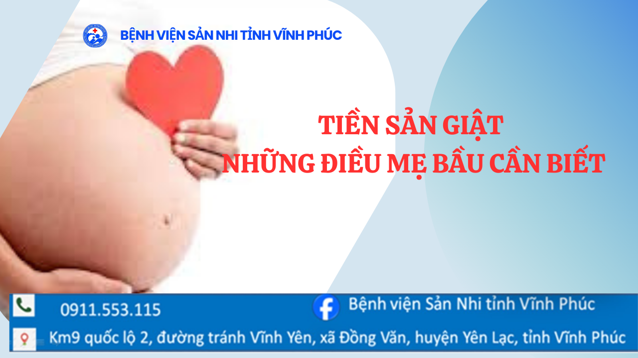 TIỀN SẢN GIẬT - NHỮNG ĐIỀU MẸ BẦU CẦN BIẾT 