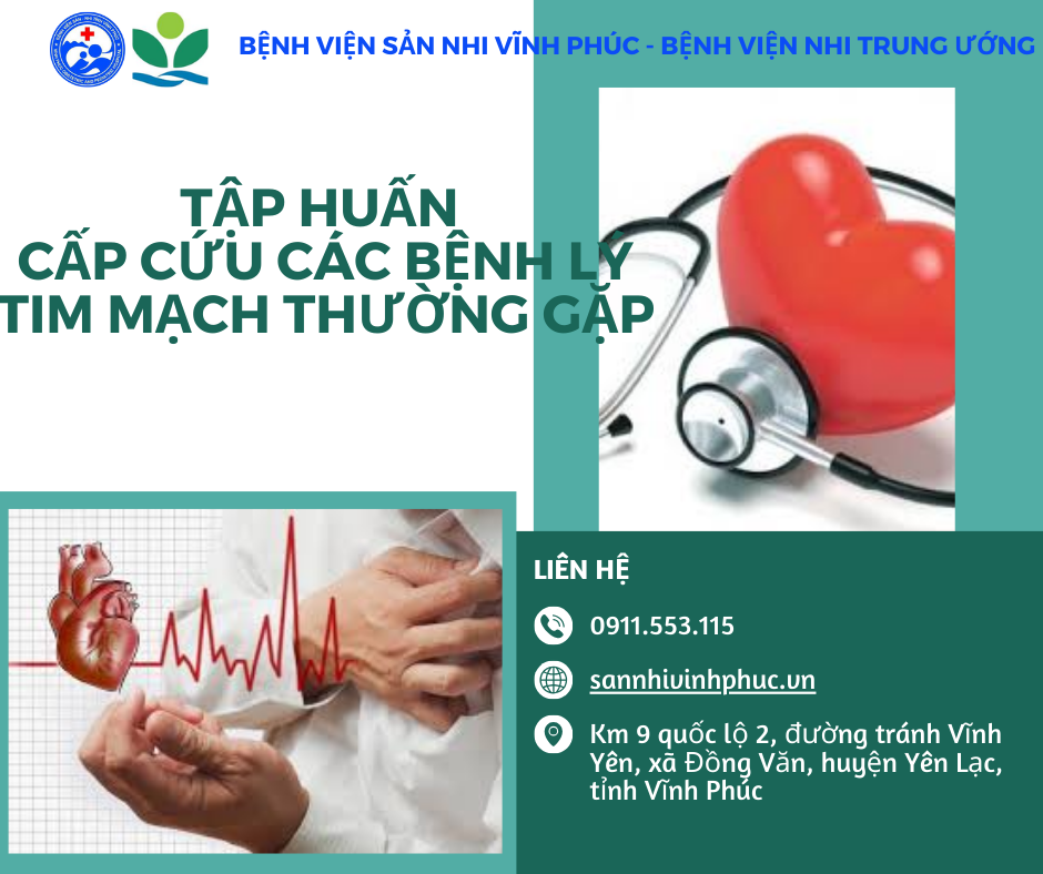 TẬP HUẤN “CẤP CỨU CÁC BỆNH LÝ TIM MẠCH THƯỜNG GẶP”