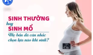 Sinh thường – sinh mổ: lựa chọn nào tốt hơn cho mẹ và bé