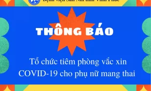 Thông báo về tiêm vắc xin covid-19 cho phụ nữ mang thai và bà mẹ đang cho con bú