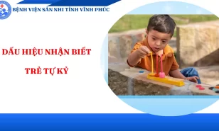 Dấu hiệu nhận biết trẻ tự kỷ
