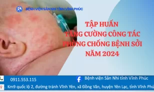 Tập huấn “tăng cường công tác phòng chống bệnh sởi”
