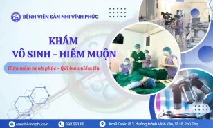 Khám Vô Sinh Hiếm Muộn.