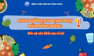 Dinh dưỡng dành cho thai phụ mùa nắng nóng
