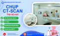 Chụp CT tại Bệnh viện Sản Nhi Vĩnh Phúc