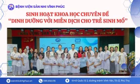Sinh hoạt khoa học Dinh dưỡng và miễn dịch cho trẻ sinh mổ