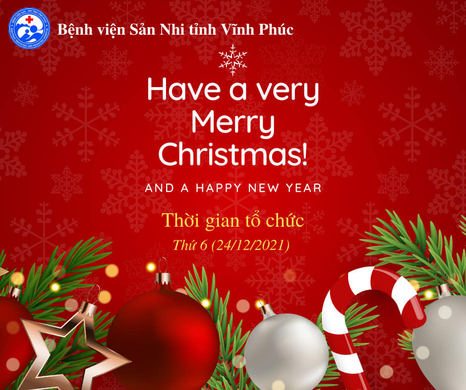 CHƯƠNG TRÌNH TỔ CHỨC NOEL 2021 TẠI BỆNH VIỆN SẢN NHI TỈNH VĨNH PHÚC