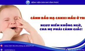 Hạ canxi máu ở trẻ sơ sinh: Nguy hiểm không ngờ và cách phát hiện sớm. 7 HẠ CANXI MÁU Ở TRẺ SƠ SINH VÀ NHŨ NHI: NGUY HIỂM KHÔNG NGỜ, CHA MẸ CẦN CẢNH GIÁC