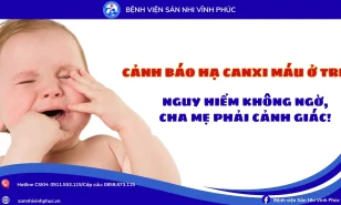 Hạ canxi máu ở trẻ sơ sinh: Nguy hiểm không ngờ và cách phát hiện sớm.
