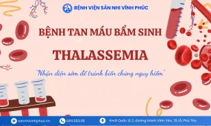 Bệnh tan máu bẩm sinh (Thalassemia) – “Nhận diện sớm để tránh biến chứng nguy hiểm”