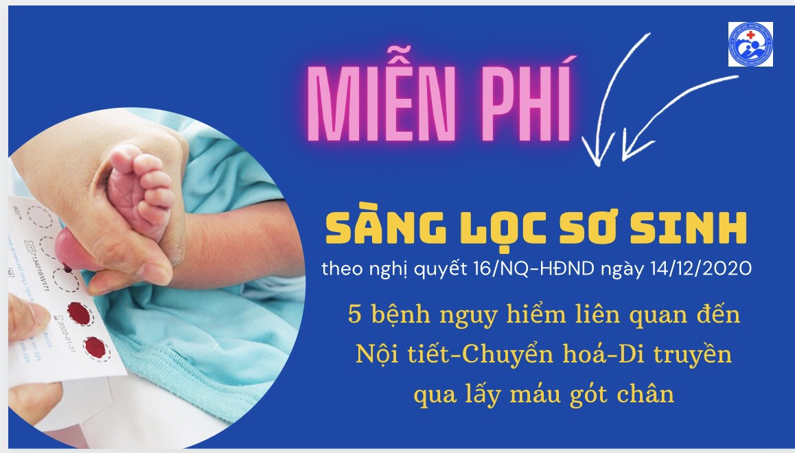 XÉT NGHIỆM SÀNG LỌC SƠ SINH