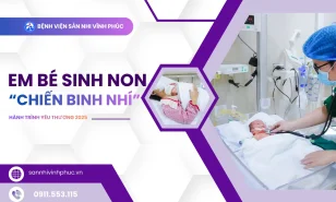 Mỗi trẻ Sinh non là một “Chiến binh nhỏ bé”