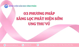 03 Phương pháp sàng lọc phát hiện sớm ung thư vú