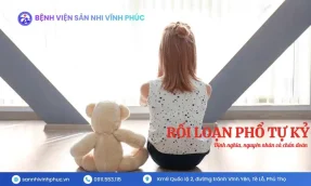 Rối loạn phổ tự kỷ: Định nghĩa, nguyên nhân và chẩn đoán 8 Rối loạn phổ tự kỷ: Định nghĩa, nguyên nhân, chẩn đoán