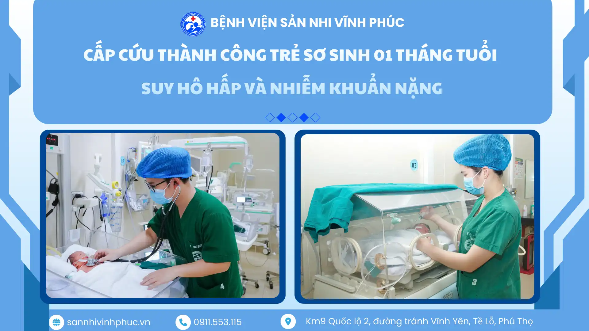Cấp cứu thành công trẻ sơ sinh 01 tháng tuổi suy hô hấp và nhiễm khuẩn nặng 1 Cấp cứu thành công trẻ sơ sinh 01 tháng tuổi suy hô hấp và nhiễm khuẩn nặng