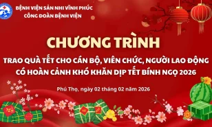 Xuân gắn kết yêu thương – Bính Ngọ 2026 – Công đoàn đồng hành cùng Đoàn viên khó khăn