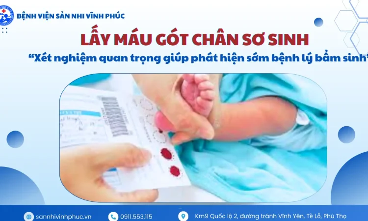 Lấy máu gót chân sơ sinh