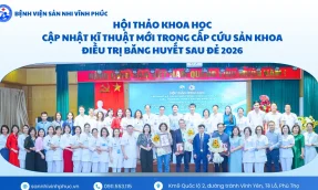 Hội thảo khoa học Quốc tế - Bệnh viện Sản Nhi Vĩnh Phúc 2026.