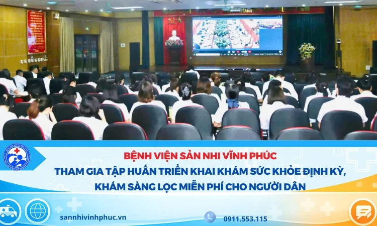 tham gia tập huấn triển khai khám sức khỏe định kỳ, khám sàng lọc miễn phí cho người dân