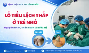 Lỗ tiểu lệch thấp ở trẻ em: Phát hiện sớm để điều trị hiệu quả
