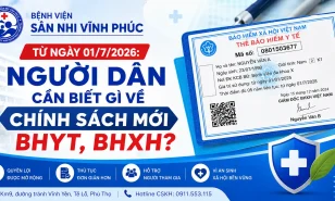 Từ ngày 01/7/2026: Người dân cần biết gì về chính sách mới BHYT, BHXH?