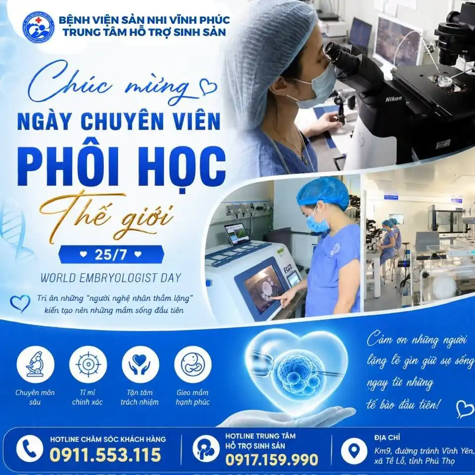 Chúc mừng Ngày Chuyên viên Phôi học Thế giới (25/7): Những người âm thầm gìn giữ hy vọng làm cha mẹ 1 Chúc mừng ngày chuyên phôi học