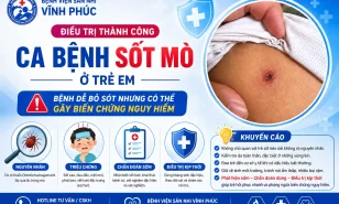 Điều trị thành công ca bệnh sốt mò ở trẻ em: Bệnh dễ bỏ sót nhưng có thể gây biến chứng nguy hiểm