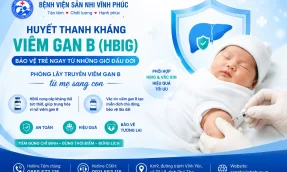 Huyết thanh kháng viêm gan B (HBIG): Vai trò quan trọng trong phòng lây truyền viêm gan B từ mẹ sang con 7 Huyết thanh kháng viêm gan B