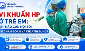 Vi khuẩn HP ở trẻ em Khi nào cần nội soi để chẩn đoán và điều trị đúng