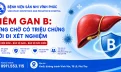 Viêm gan B: Đừng chờ có triệu chứng mới đi xét nghiệm