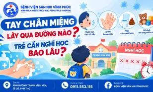 Tay chân miệng lây qua đường nào? trẻ mắc bệnh cần nghỉ học bao lâu?