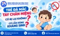 Trẻ đã mắc tay chân miệng có bị lại và có cần dùng kháng sinh không?
